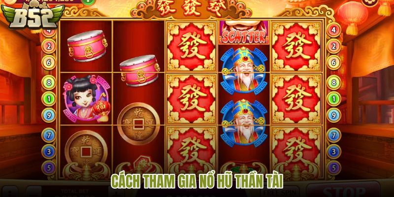 cach-tham-gia-no-hu-than-tai