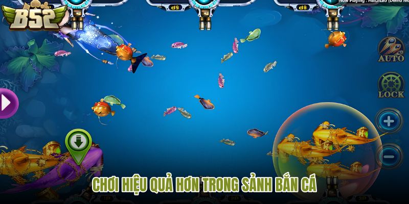 Bắn cá B52 qua chia đạn và chọn mục tiêu hợp vốn