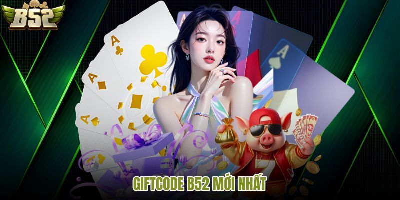 giftcode-b52-moi-nhat