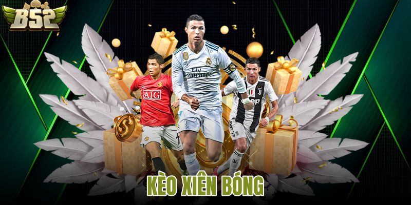 Kèo xiên bóng