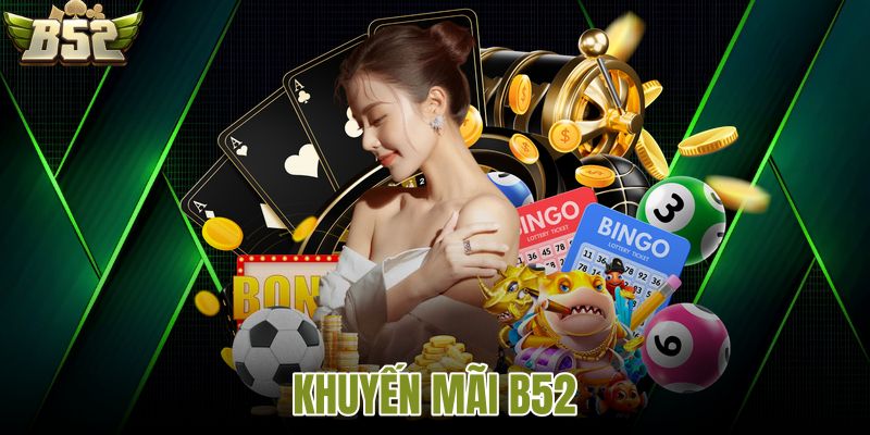 Khuyến mãi B52