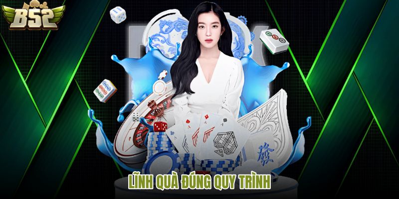 linh-qua-dung-quy-trinh