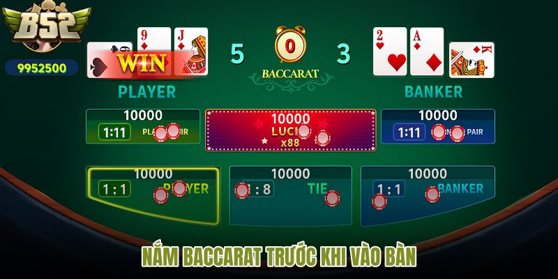 nam-baccarat-truoc-khi-vao-ban