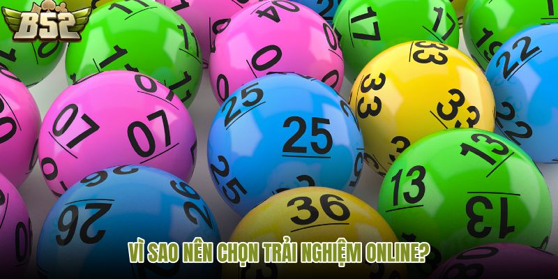 vi-sao-nen-chon-trai-nghiem-online