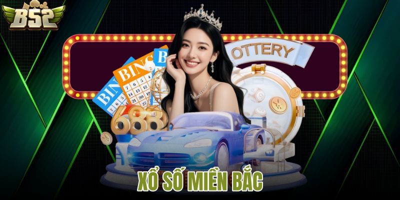 Xổ số miền Bắc