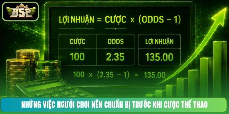 Những việc người chơi nên chuẩn bị trước khi cược thể thao